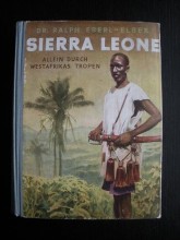 Sierra Leone. Allein durch Westafrikas Tropen.