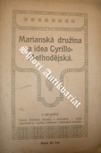Marianská Družina a idea Cyrillo-Methodějská