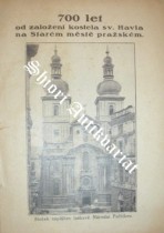 700 let od založení kostela sv. Havla na Starém městě pražském