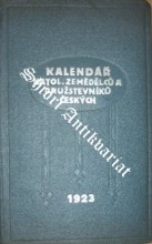 KAPESNÍ KALENDÁŘ KATOLICKÝCH ZEMĚDĚLCŮ A DRUŽSTEVNÍKŮ ČESKÝCH NA ROK 1923