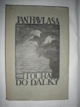 TOUHA DO DÁLKY.Zlomky života (1902-1904) (2)