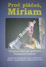 Proč pláčeš, Miriam
