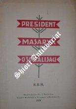 PRESIDENT MASARYK O SOCIALISACI