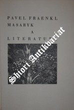 MASARYK A LITERATURA