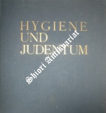 Hygiene und Judentum. Eine Sammelschrift