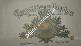 Versailles et les Trianons - Album Artistique