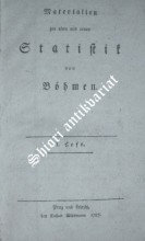 Materialien zur alten und neuen Statistik von Böhmen I-IX. Heft ( von XII )
