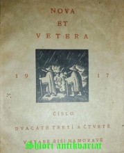 Nova et Vetera - svazek 23 v lednu 1917 / svazek 24 v březnu 1917