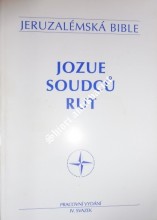 KNIHY JOZUOVA,SOUDCŮ,RUT - JERUZALÉMSKÁ BIBLE - IV.svazek
