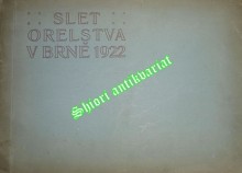SLET ORELSTVA V BRNĚ 1922