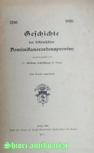 Geschichte der böhmischen Dominikanerordensprovinz 1216 - 1916