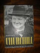 Winston S. Churchill / Voják státník člověk / (3)