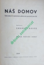 NÁŠ DOMOV - Ročník 47 - 1938
