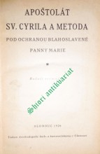 Apoštolát sv. Cyrila a Metoděje pod ochranou bl. Panny Marie - Ročník XVII