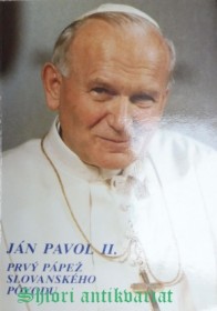 JÁN PAVOL II. - PRVÝ PÁPEŽ SLOVANSKÉHO POVODU