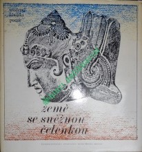 ZEMĚ SE SNĚŽNOU ČELENKOU - Moderní hindská poezie