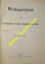Reichsgesetzblatt für die im Reichsrath vertretenen Königreiche und Länder - Jahrgang 1897