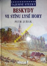 BESKYDY - VE STÍNU LYSÉ HORY