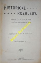 HISTORICKÉ ROZHLEDY - Poučné čtení pro mládež českoslovanskou - Ročník V.
