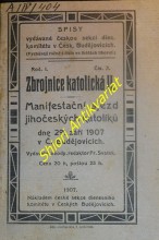 MANIFESTAČNÍ SJEZD JIHOČESKÝCH KATOLÍKŮ DNE 29. ZÁŘÍ 1907 V Č. BUDĚJOVICÍCH