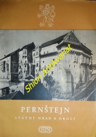 PERNŠTEJN - Státní hrad a okolí