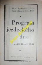 PROGRAM JEZDECKÉHO DNE V NEDĚLI 11. ZÁŘÍ 1938