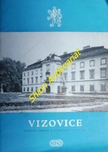 VIZOVICE - Státní zámek a památky v okolí
