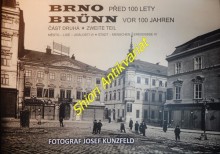 Brno před 100 lety - Brünn vor 100 jahren - část druhá