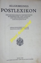 Allgemeines Postlexikon der im Reichsrate vertretenen Königreiche und Länder und des Fürstentums Liechtenstein
