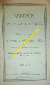 SBORNÍK SVATOMETHODĚJSKÝ - Přípravné poučení k roku jubilejnímu 1885