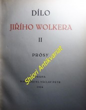 DÍLO JIŘÍHO WOLKERA II - PRÓSY