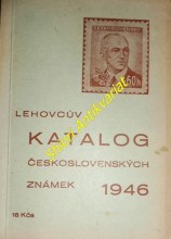 LEHOVCŮV KATALOG ČESKOSLOVENSKÝCH ZNÁMEK 1946