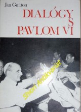 DIALÓGY S PAVLOM VI.