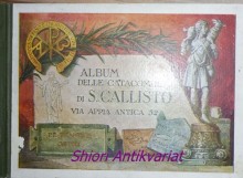 Album delle Catacombe di S. Callisto. Via Appia Antica, 52.