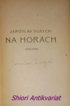 NA HORÁCH (1916 - 1918)