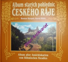 ČESKÝ RÁJ - Album starých pohlednic