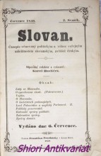 SLOVAN - Časopis věnovaný politickým a vůbec veřejným záležitostem slovanským, zvláště českým - ročník 1850 - červenec-srpen-září