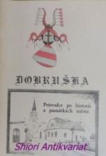 DOBRUŠKA - Průvodce po historii a památkách města