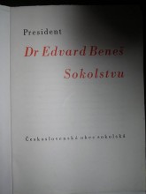 President Dr.Edvard Beneš Sokolstvu.