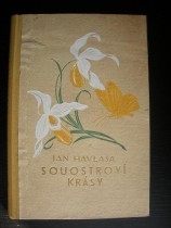 SOUOSTROVÍ KRÁSY.Jihomořský román.(1918)