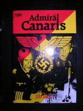 Admirál Canaris a jeho Abwehr