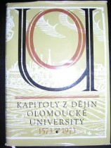 Kapitoly z dějin Olomoucké university 1573-1973